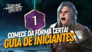 Leia mais sobre o artigo Guia Definitivo Throne and Liberty: Tudo o que Você Precisa Saber para Começar do ZERO no MMORPG!