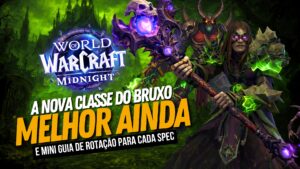 Leia mais sobre o artigo Guia Completo: As Mudanças do Bruxo em WoW Midnight (2026)