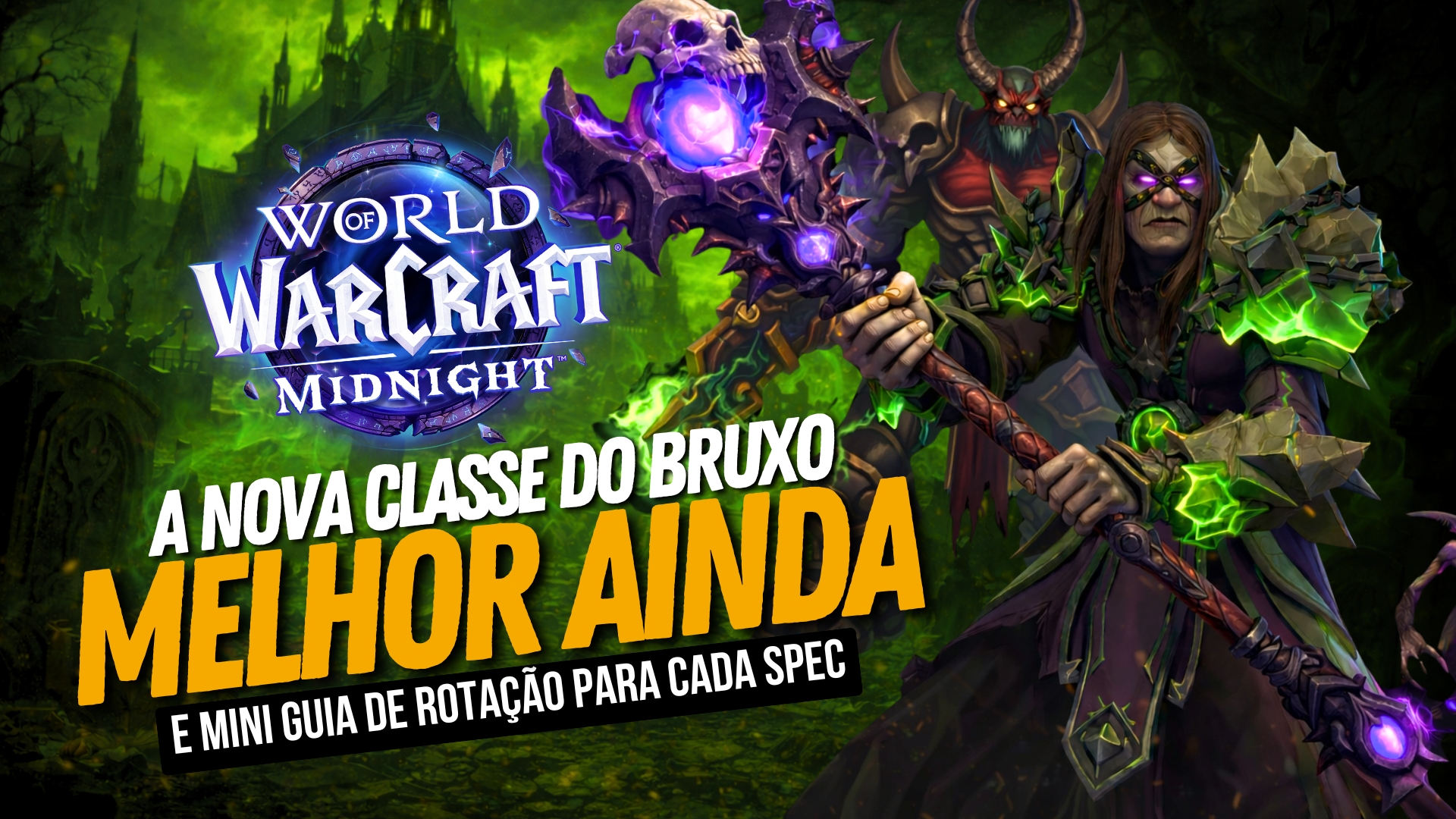 No momento, você está visualizando Guia Completo: As Mudanças do Bruxo em WoW Midnight (2026)