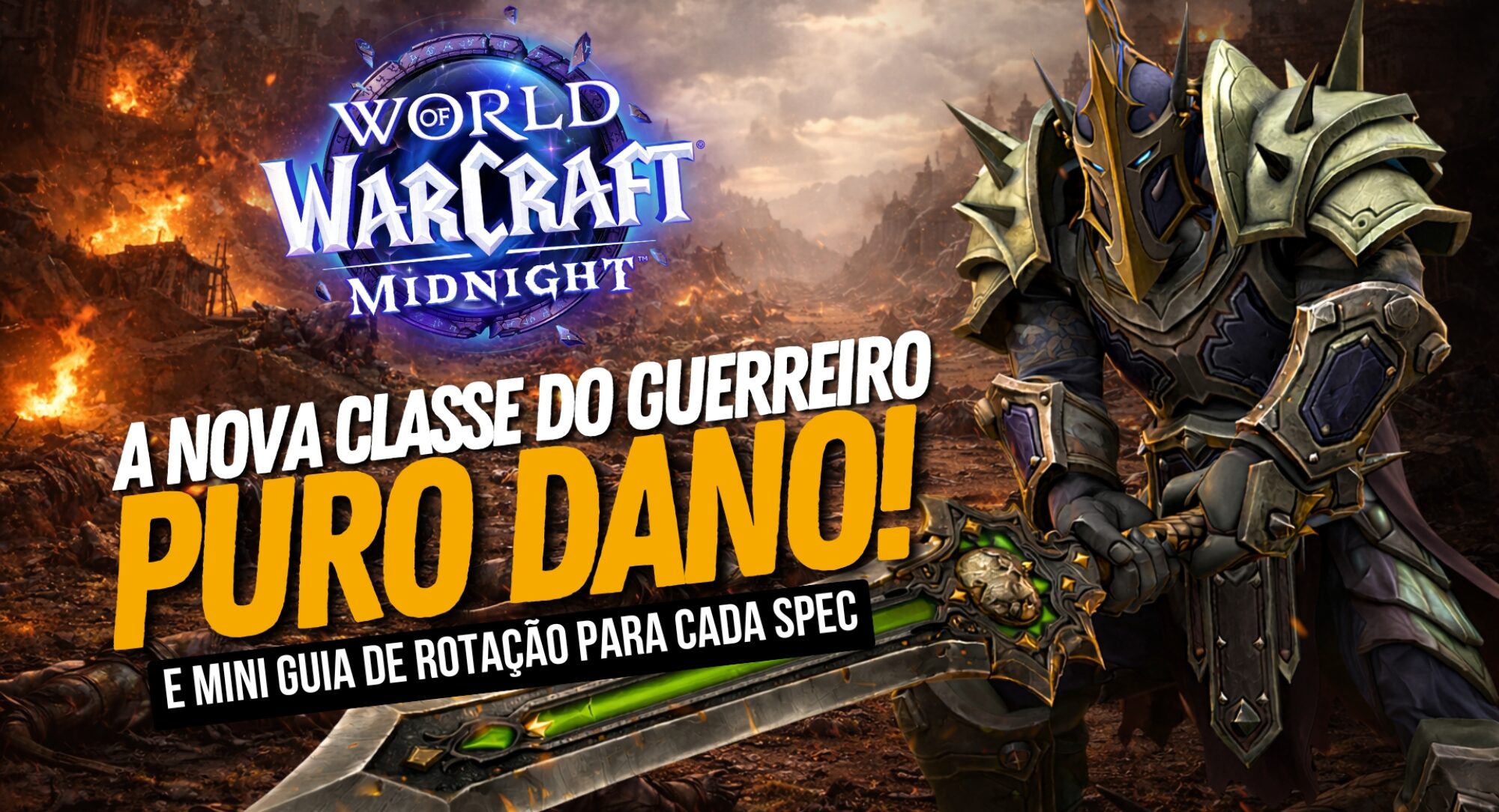 Guia Completo: O Novo Guerreiro em World of Warcraft Midnight