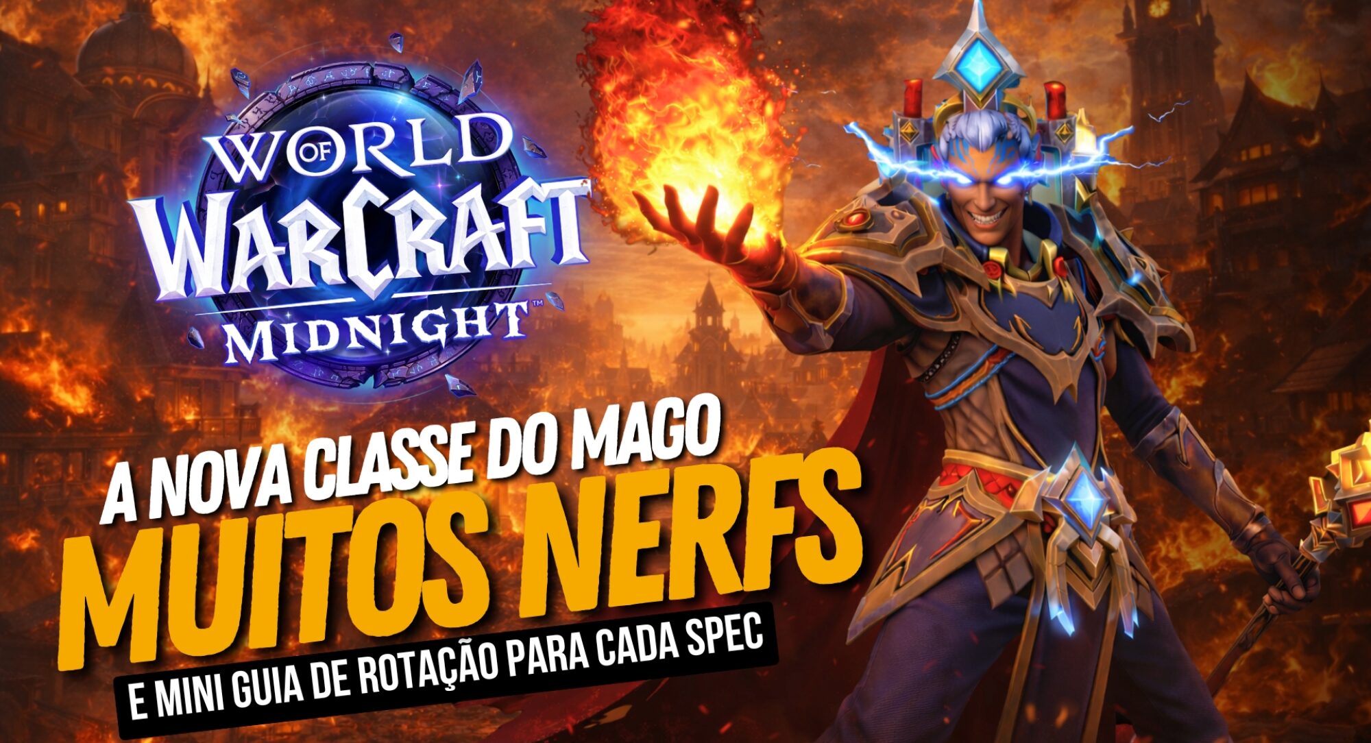 O Novo Mago no WoW Midnight: Mudanças, Nerfs e as Builds que Estão um Monstro!