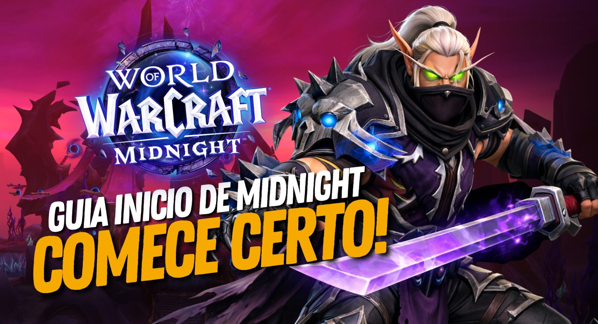 Guia de Início WoW Midnight: Como Começar Bem e Upar com Estratégia!