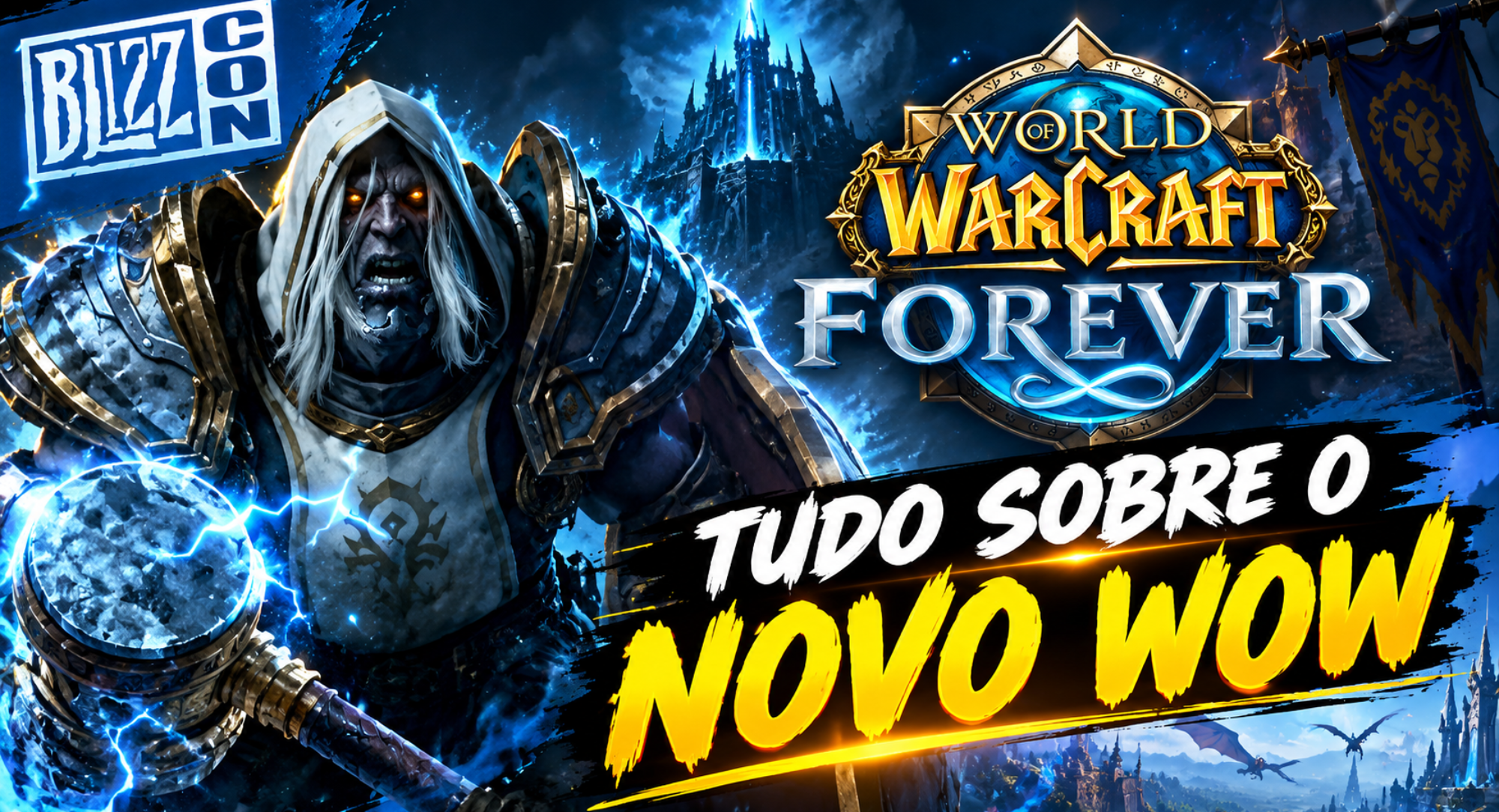 WoW Forever Anunciado na BlizzCon! Data de Lançamento, Raça Nova, Beta e Tudo Sobre o “Classic Plus”